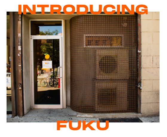 Introducing Fuku
